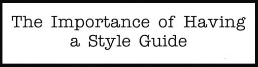 The Importance of a Style Guide For Both Writers and Translators